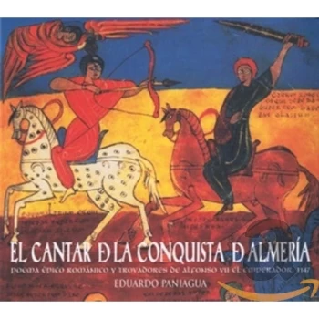 image of Eduardo Paniagua - El Cantar De La Conquista De Almeria CD