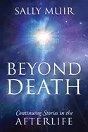 Image of beyond death continuing stories in the afterlife