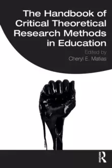 Image of The Handbook of Critical Theoretical Research Methods in Education