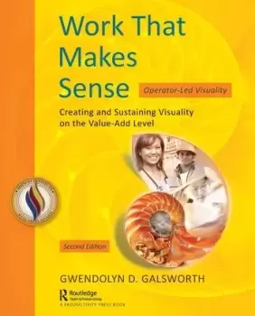 Image of Work That Makes Sense Operator-Led Visuality Second Edition