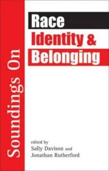 Image of Race Identity and Belonging by Sally Davison and Jonathan Rutherford Paperback