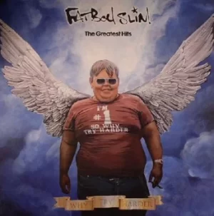 Image of The Greatest Hits Why Try Harder by Fatboy Slim Vinyl Album