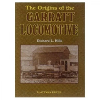 Image of The Origins of the Garratt Locomotive Paperback