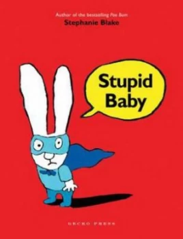 Image of Stupid Baby by Stephanie Blake Book