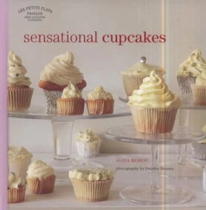 Image of Sensational Cupcakes by Alisa Morov Hardback