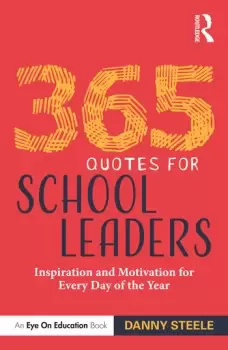 Image of 365 Quotes for School LeadersInspiration and Motivation for Every Day of the Year