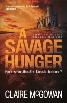 Image of A Savage Hunger (Paula Maguire 4) : An Irish crime thriller of spine-tingling suspense
