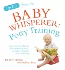 Image of Top Tips from the Baby Whisperer: Potty Training