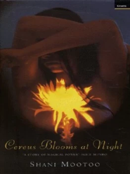 Image of Cereus Blooms at Night by Shani Mootoo Hardback