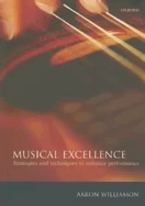 Image of musical excellence strategies and techniques to enhance performance