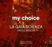 Image of Paolo Beschi/La Gaia Scienza: My Choice