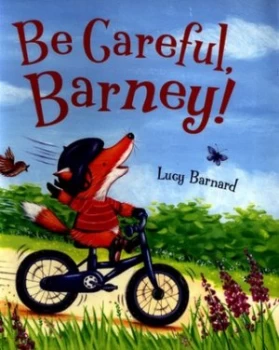 Image of Be Careful Barney by Lucy Barnard Book