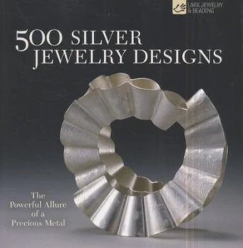 Image of 500 silver jewelry designs by Marthe Le Van & Talya Baharal