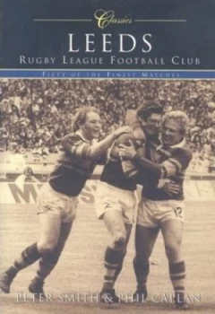 Image of Leeds Rugby League Club by Peter Smith Paperback