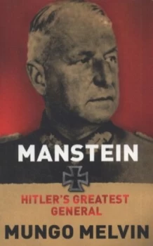Image of Manstein by Mungo Melvin Paperback