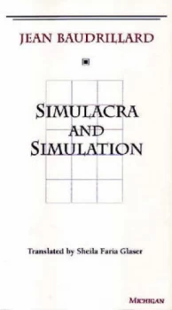 Image of Simulacra and Simulation by Jean 0 Baudrillard Paperback
