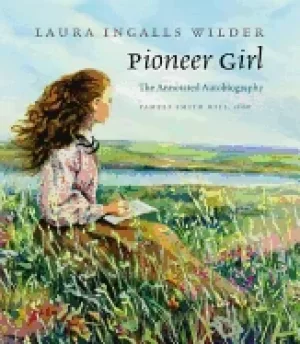 Image of pioneer girl the annotated autobiography
