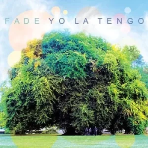 Image of Fade by Yo La Tengo CD Album