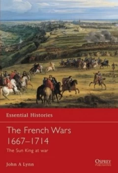 Image of The French Wars 1667-1714 by John Lynn Book