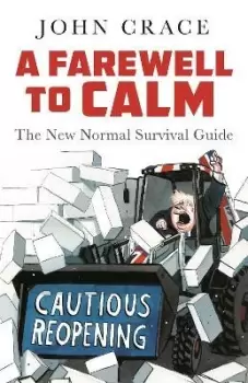 Image of A Farewell to Calm by John Crace