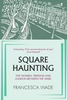 Image of Square haunting - Francesca Wade - Hardback - Used