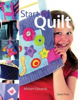 Image of Start to Quilt by Miriam Edwards Book
