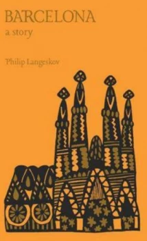 Image of Barcelona by Philip Langeskov Book