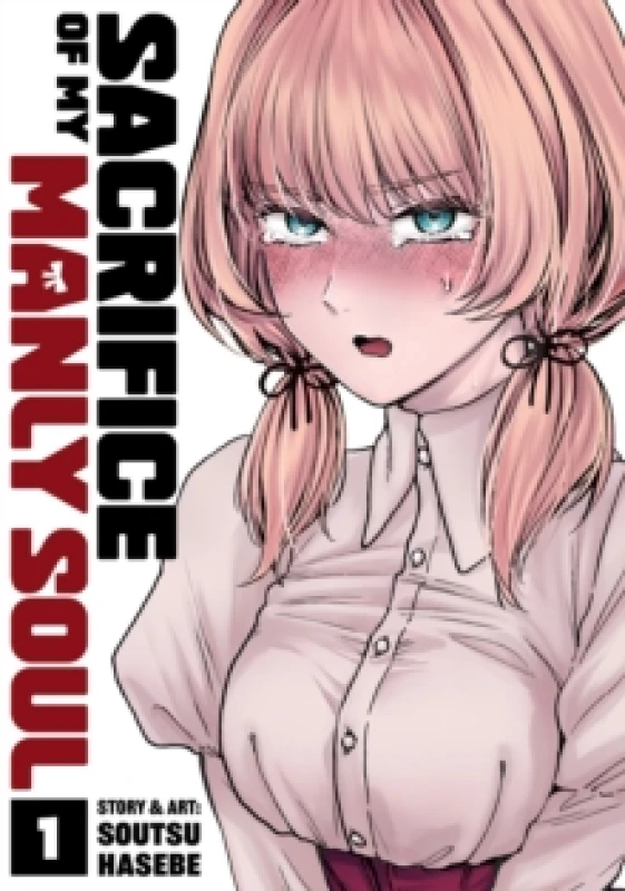 Image of Sacrifice of My Manly Soul Vol. 1 Paperback / softback