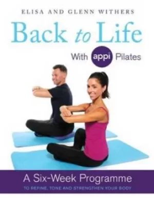 Image of Back to life with APPI pilates by Elisa Withers