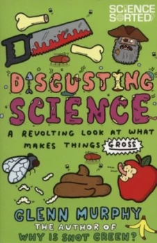 Image of Disgusting Science by Glenn Murphy Paperback