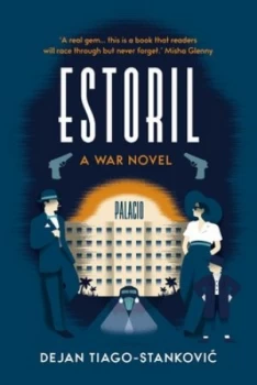 Image of Hotel Estoril by Dejan Tiago-Stankovic Hardback