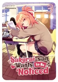Image of Sakurai-san Wants to Be Noticed Vol. 3