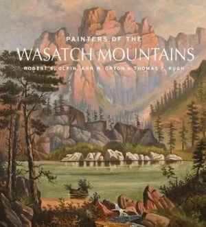 Image of Painters of the Wasatch Mountains Book