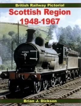 Image of Scottish Region 1948-1967 by Brian J Dickson Paperback