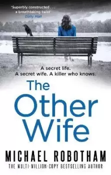 Image of The Other Wife by Michael Robotham