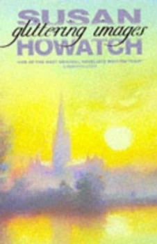 Image of Glittering Images by Susan Howatch Paperback