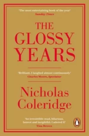 Image of The glossy years by Nicholas Coleridge