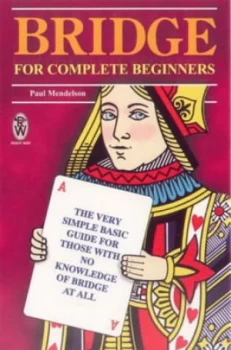 Image of Bridge for Complete Beginners by Paul Mendelson Paperback