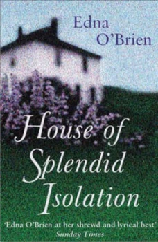 Image of House of Splendid Isolation by Edna O Brien Paperback