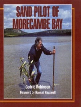 Image of Sand Pilot of Morecambe Bay by Cedric Robinson Book