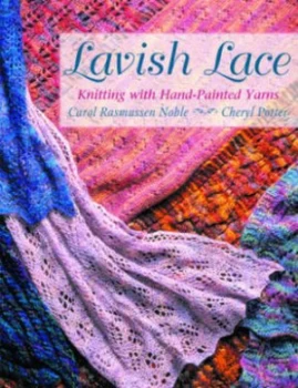 Image of Lavish Lace by Carol R Noble and Cheryl Potter Paperback