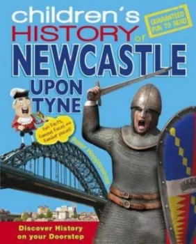 Image of Childrens History of Newcastle upon Tyne by Peter Hepplewhite Hardback