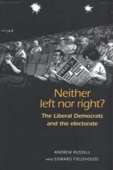 Image of Neither Left nor Right by Andrew Russell and Ed Fieldhouse Paperback