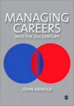 Image of Managing careers into the 21st century by John Arnold