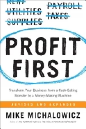 Image of profit first transform your business from a cash eating monster to a money