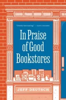 Image of In Praise of Good Bookstores