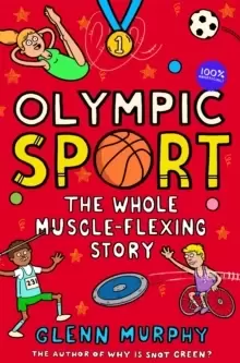 Image of Olympic Sport: The Whole Muscle-Flexing Story : 100% Unofficial