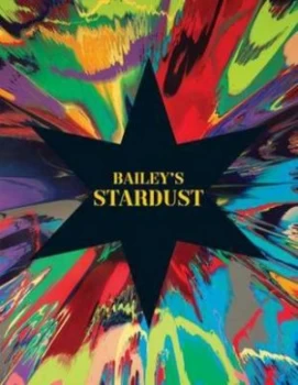 Image of Baileys Stardust by David Bailey Hardback