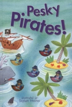 Image of Pesky Pirates by Stephen Holmes Hardback