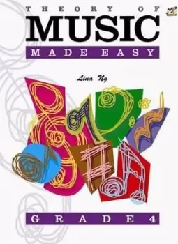 Image of Theory of Music Made Easy Grade 4 by Lina Ng